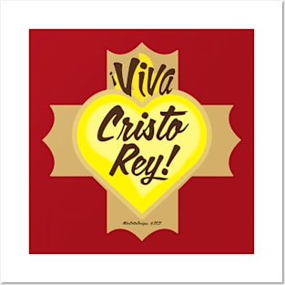 Viva Cristo Rey! Posters and Art